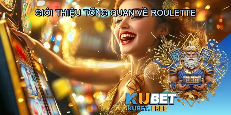 Giới thiệu tổng quan về Live Casino Roulette